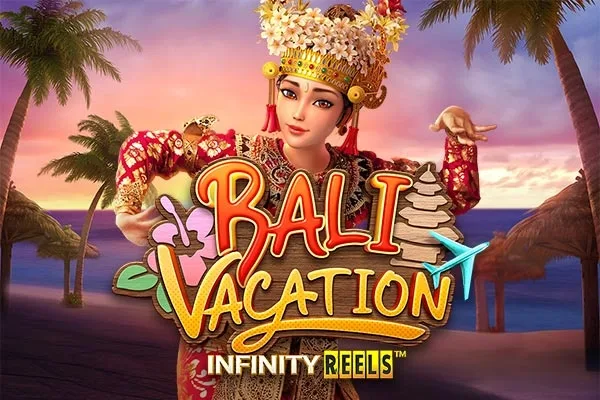 ทดลองเล่นสล็อต Bali Vacation 789STEP