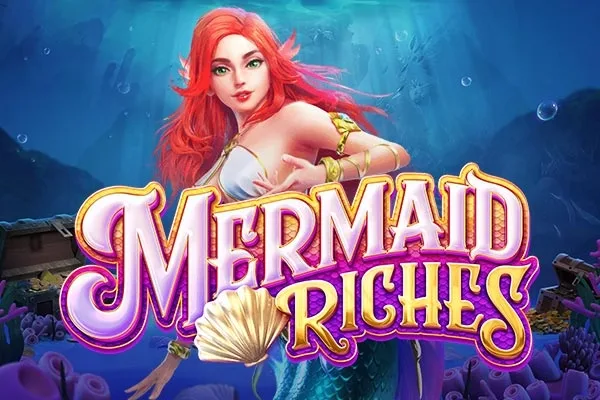 ทดลองเล่นสล็อต Mermaid Riches 789STEP