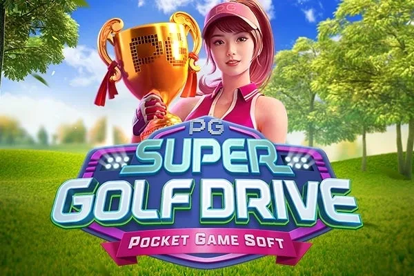 ทดลองเล่นสล็อต Super Golf Drive 789STEP